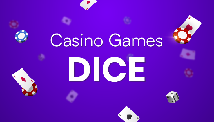 Dice
